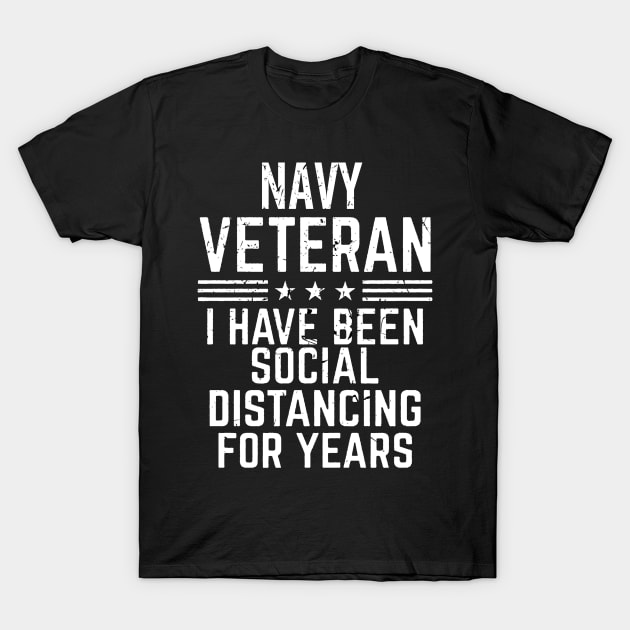 Navy Veteran Social Distancing T-Shirt by Artistry Vibes